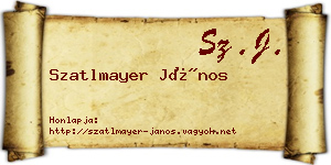 Szatlmayer János névjegykártya